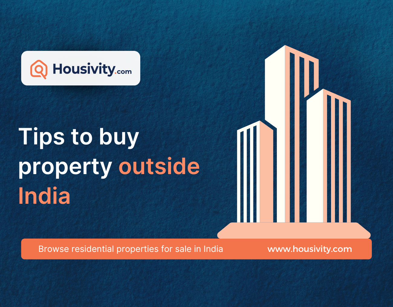 tips-to-buy-property-outside-india-housivity