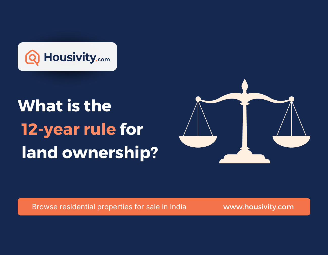 What is the 12 year rule for land ownership?