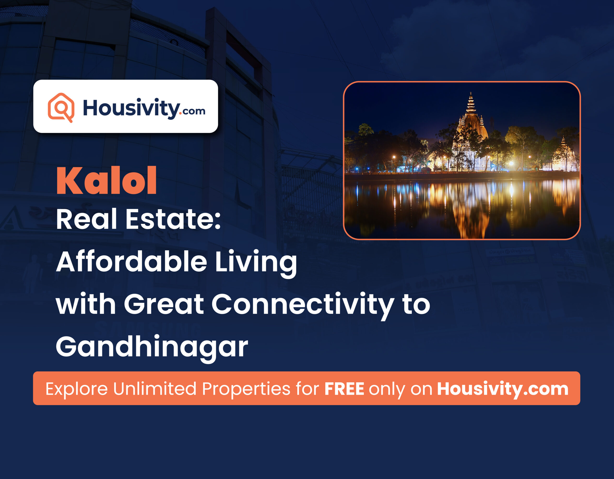 Kalol Real Estate: Affordable Living with Great Connectivity to Gandhinagar