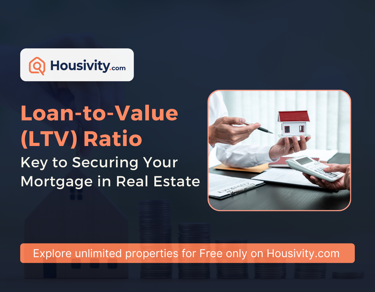 Understanding Loan-to-Value Ratio in Real Estate | Housivity